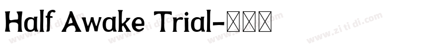 Half Awake Trial字体转换